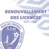 RENOUVELLEMENT DES LICENCES 2025 | 2026